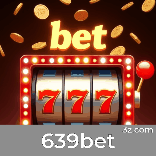 Experimente o 639bet: Apostas Completas e Convenientes